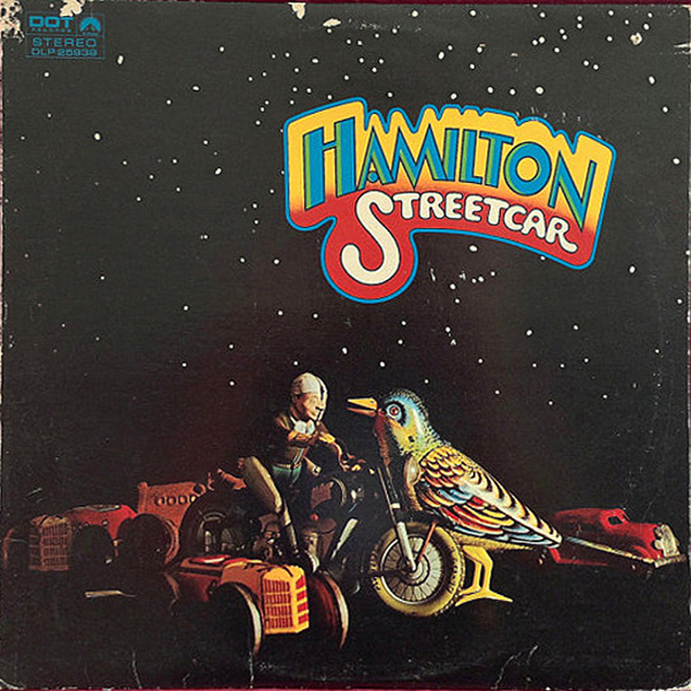 Hamilton Streetcar / HAMILTON STREETCAR (Dot) 1969
