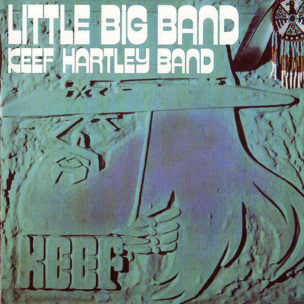 Keef Keef Hartley Band / LITTLE BIG BAND (Deram) 1971