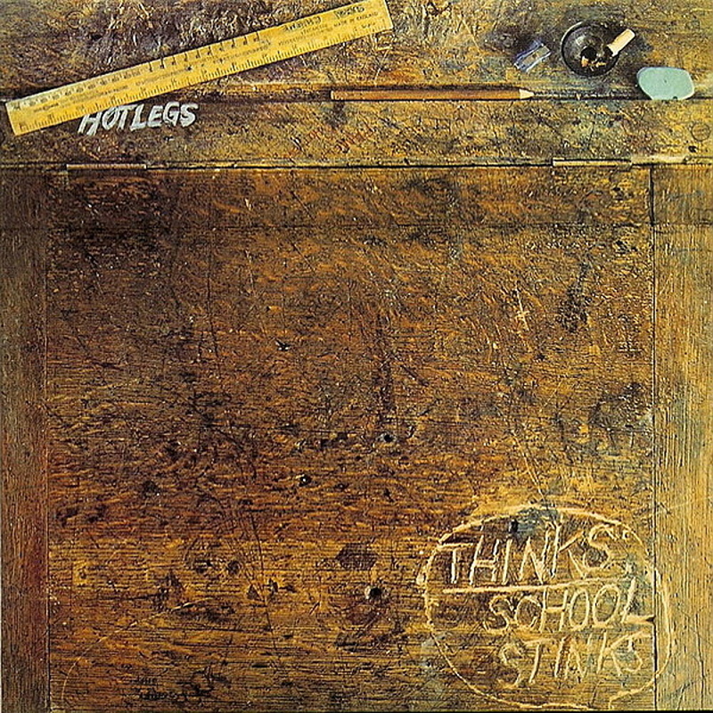Hotlegs / THINKS: SCHOOL STINKS (Philips) 1971