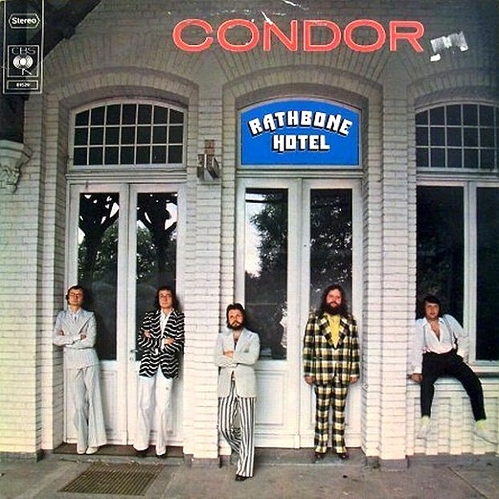Improved Sound Limited / RATHBONE HOTEL (CBS) 1976 (as Condor)