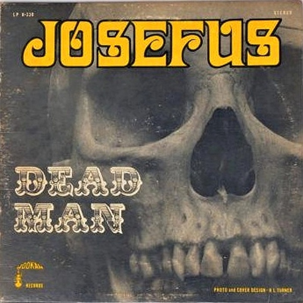Josefus / DEAD MAN (Hookah) 1970