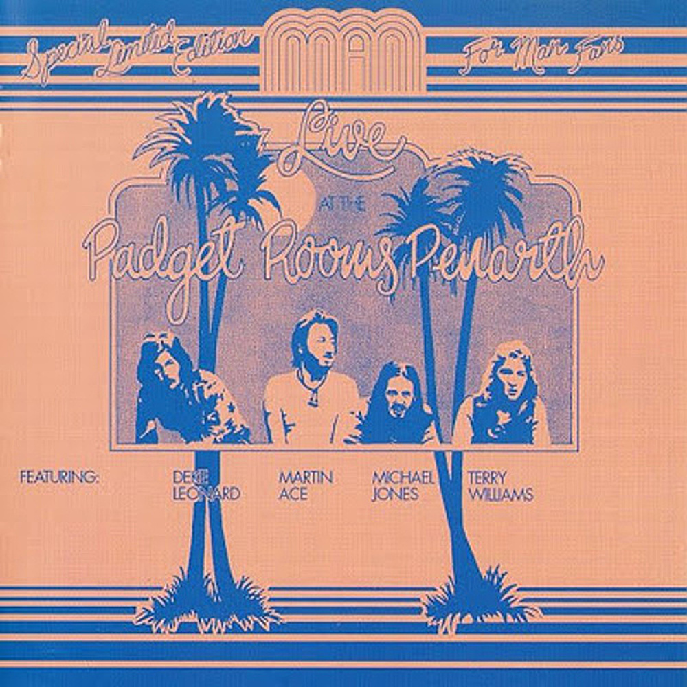 Man / LIVE AT THE PADGET ROOMS PENARTH (United Artists) 1972