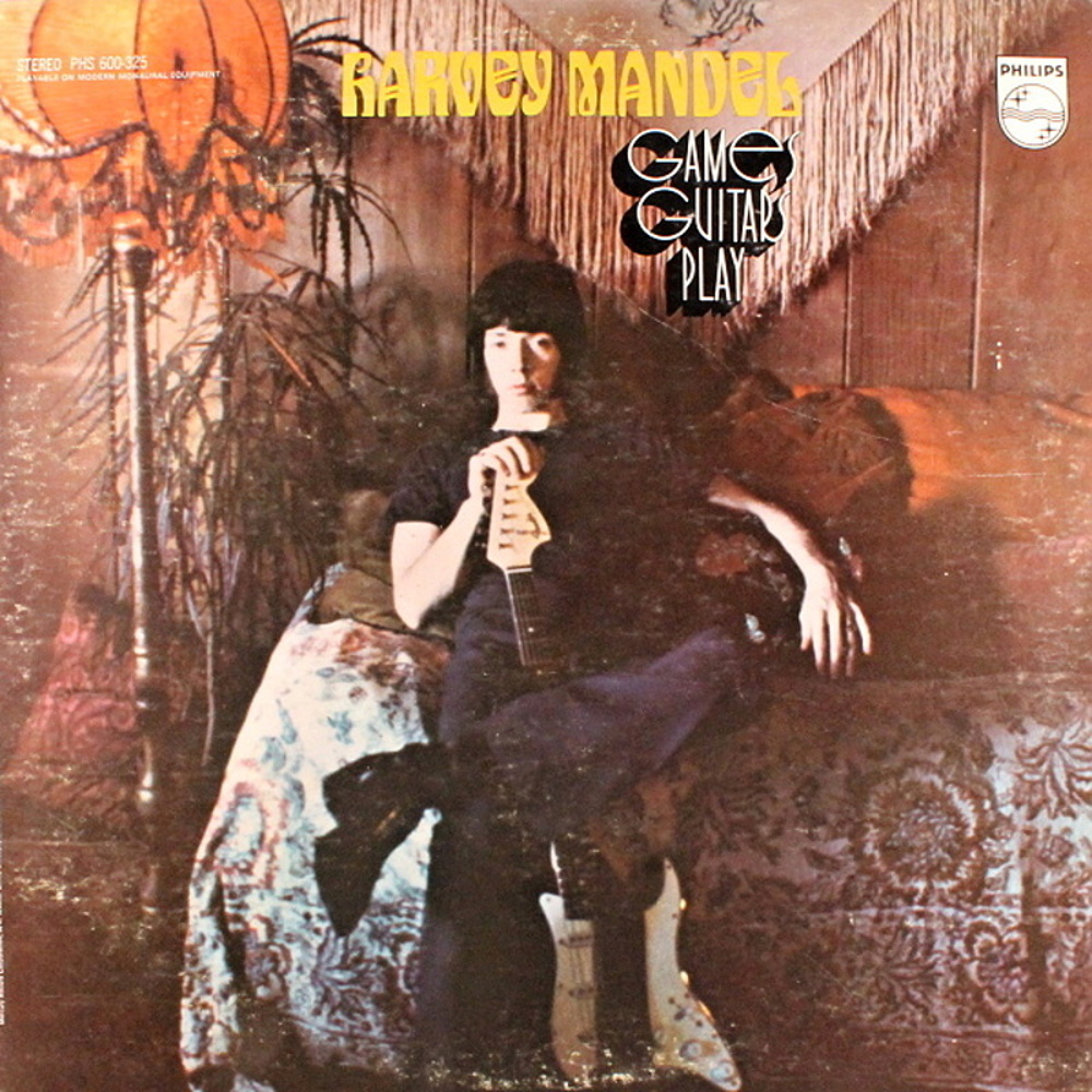 Harvey Mandel / GAMES GUITARS PLAY (Philips) 1970