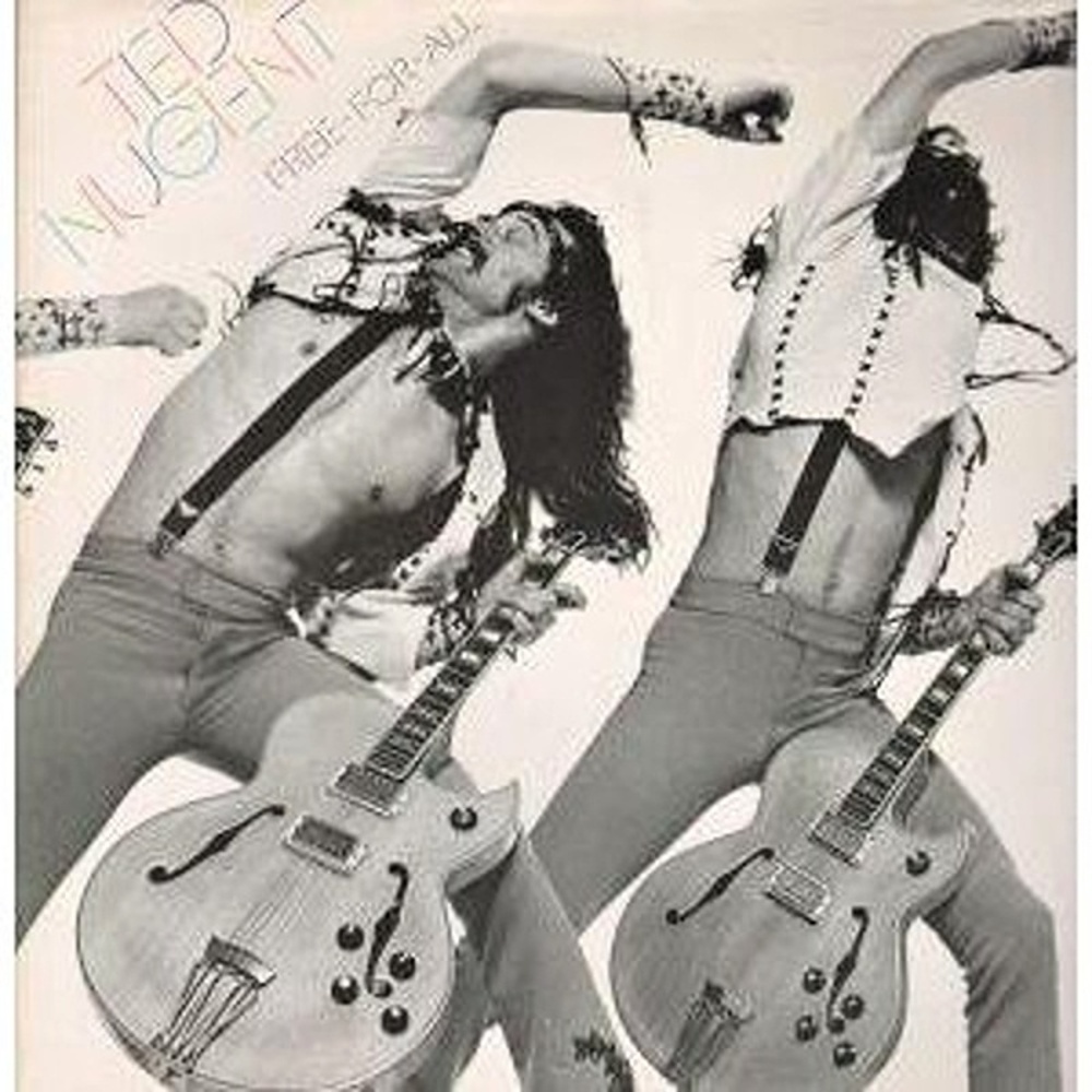 Ted Nugent / FREE-FOR-ALL (Epic) 1976