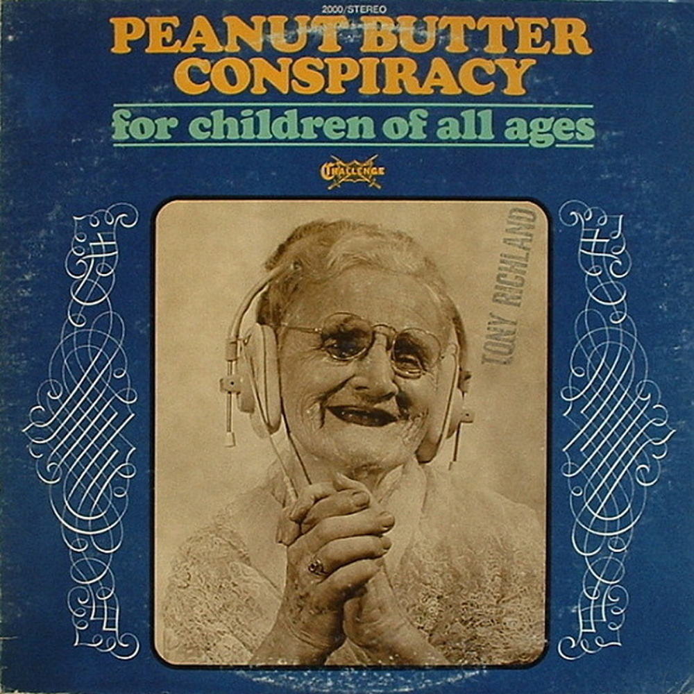 The Peanut Butter Conspiracy / FOR CHILDREN OF ALL AGES (Challenge) 1969FOR CHILDREN OF ALL AGES (Challenge) 1969