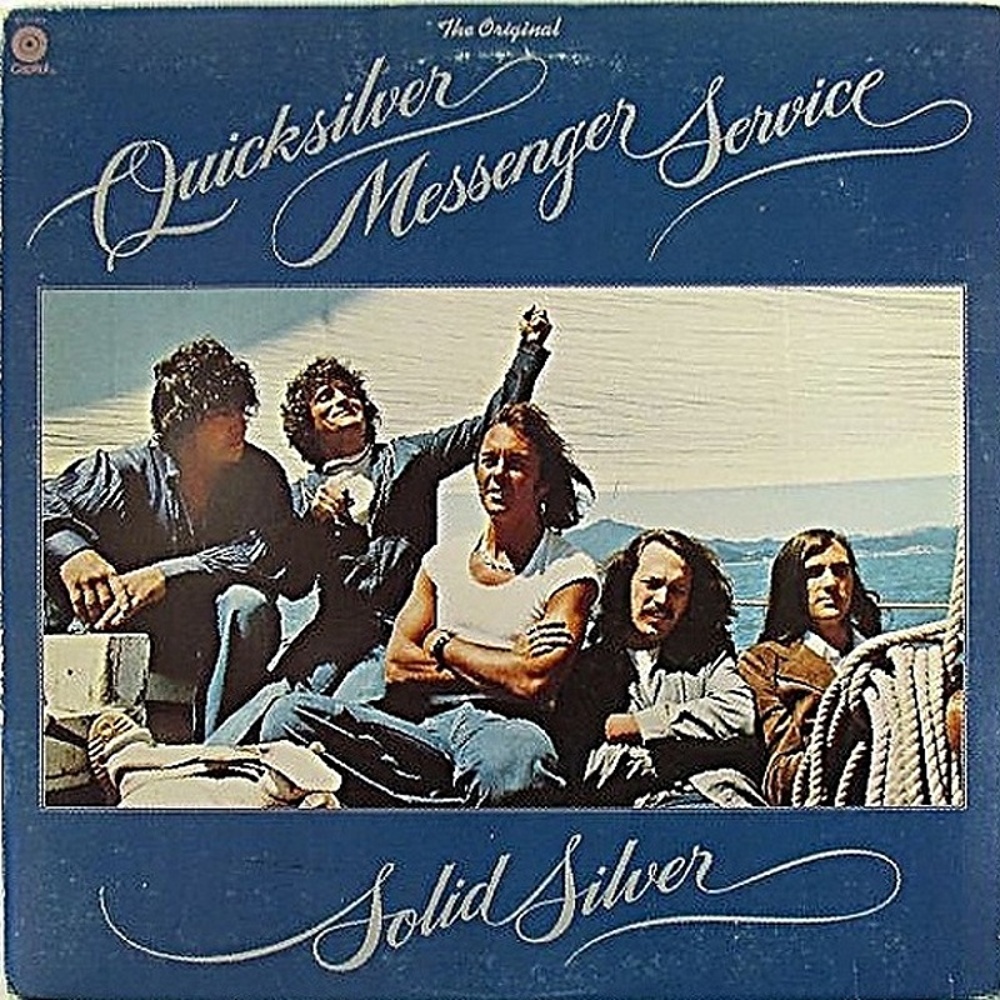Quicksilver Messenger Service / SOLID SILVER (Capitol) 1975