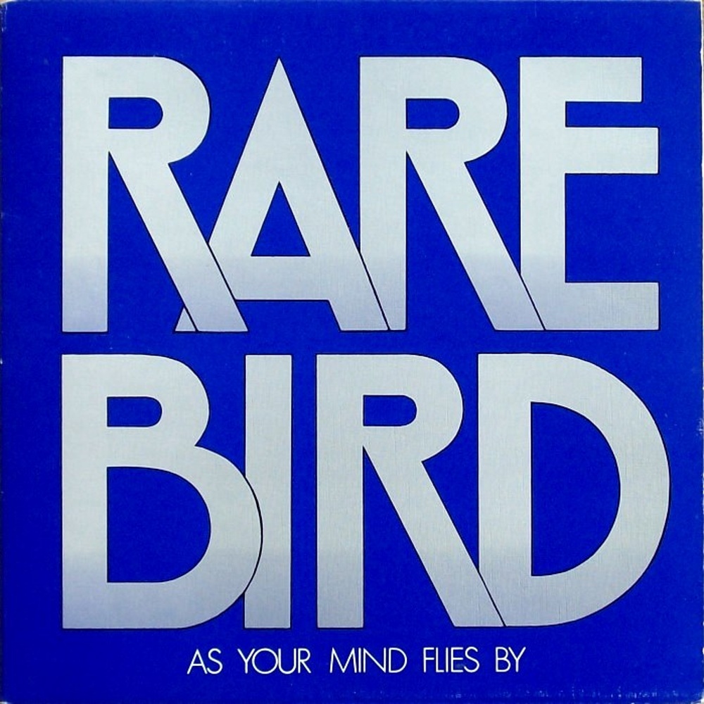 Rare Bird / AS YOUR MIND FLIES BY (Charisma) 1970