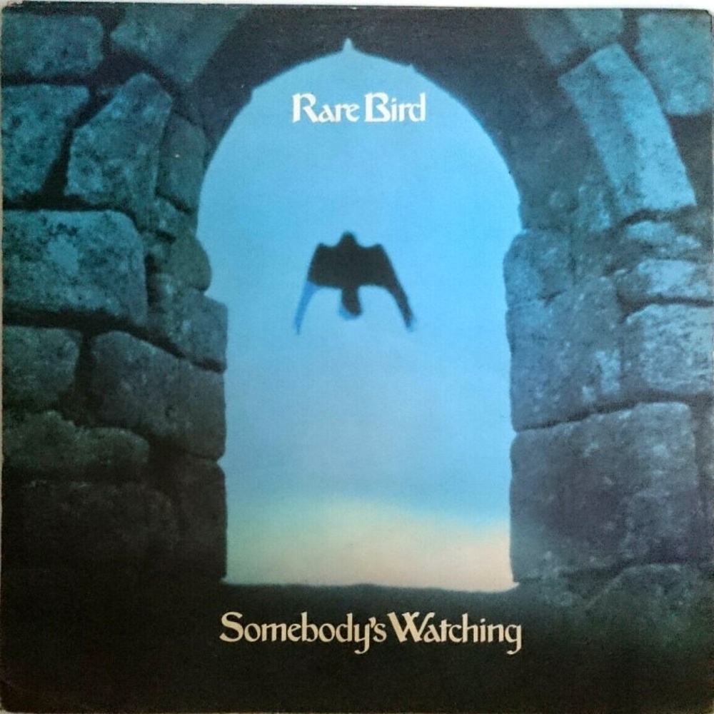 Rare Bird / SOMEBODY'S WATCHING (Charisma) 1973