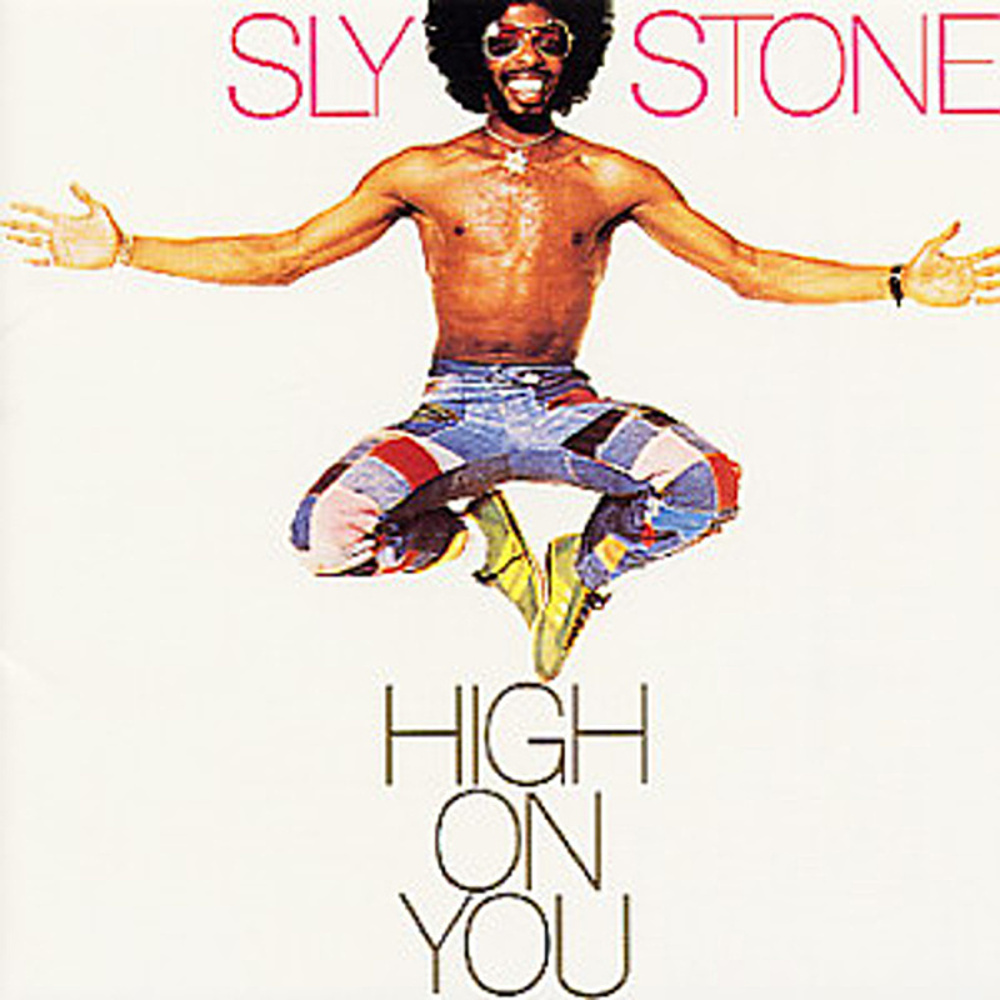 Sly Stone / HIGH ON YOU (Epic) 1975