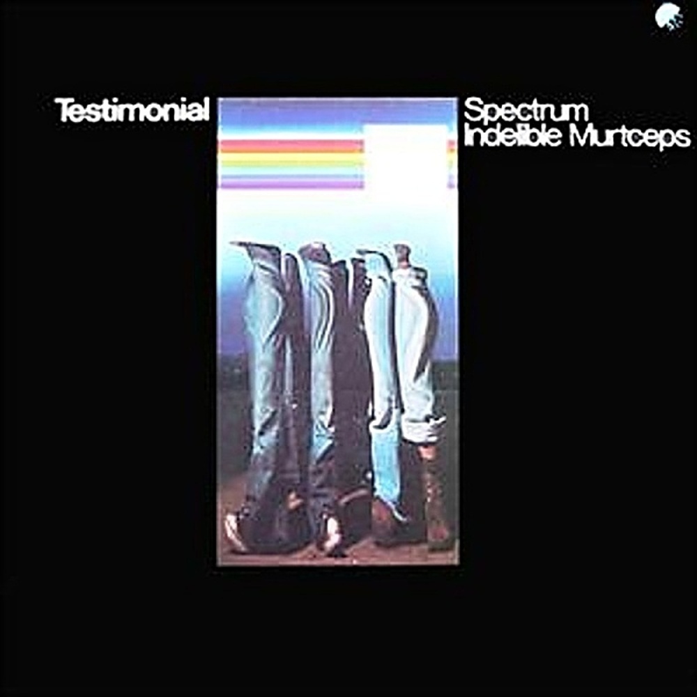 Spectrum / TESTIMONIAL (dbl) (EMI) 1973 (Spectrum / Indelible Murtceps)