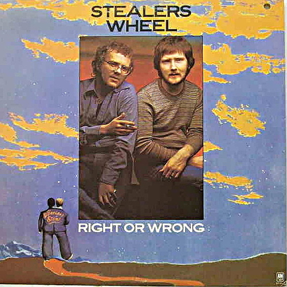 Stealer's Wheel / RIGHT OR WRONG (A&M) 1975