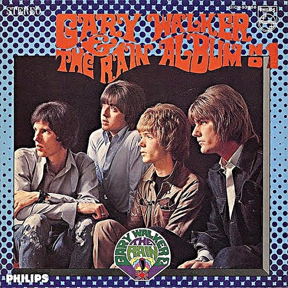 Gary Walker and The Rain / ALBUM No. 1 (Philips) 1968