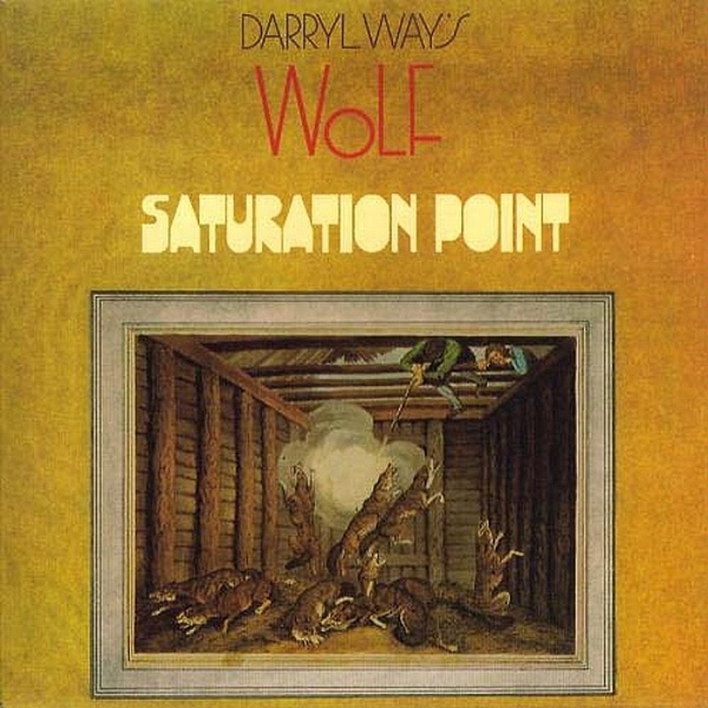 Darryl Way's Wolf / SATURATION POINT (Deram) 1973